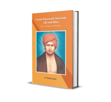 Swami Dayananda Saraswati Life &#038; Ideas : Ideas on Religion and Education