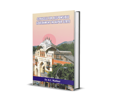 Struggle for Responsible Government in Jaipur State 1931-1949
