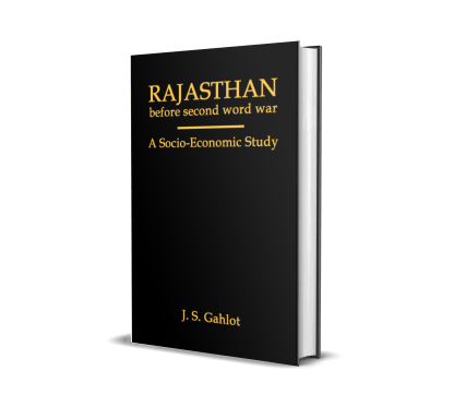 Rajasthan Before Second World War : A Socio-Economic Study