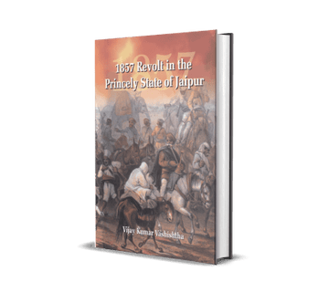 1857 Revolt in the Princely State of Jaipur