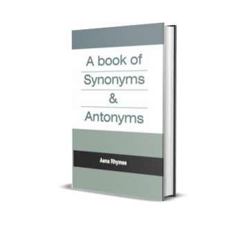 A Book of Synonyms and Antonyms