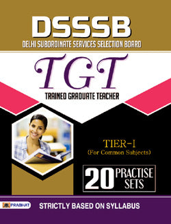 DSSSB TGT TIER-I COMMON SUBJECTS 20 PRACTICE SETS