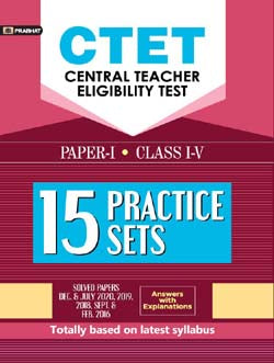 CTET Paper 1, 15 Practice Sets for Class 1 to 5 for 2021 Exams (English)