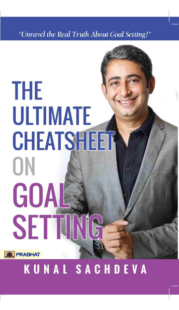 The Ultimate Cheatsheet On Goal Setting