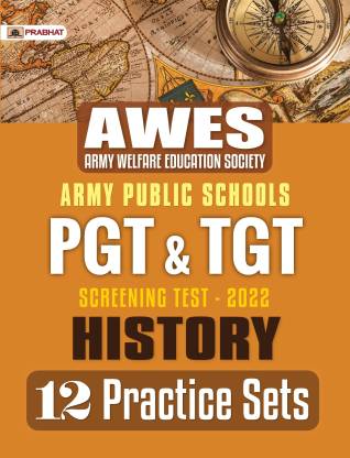 Army Public Schools PGT & TGT screening Test 2022 HISTORY (12 Practice Sets)