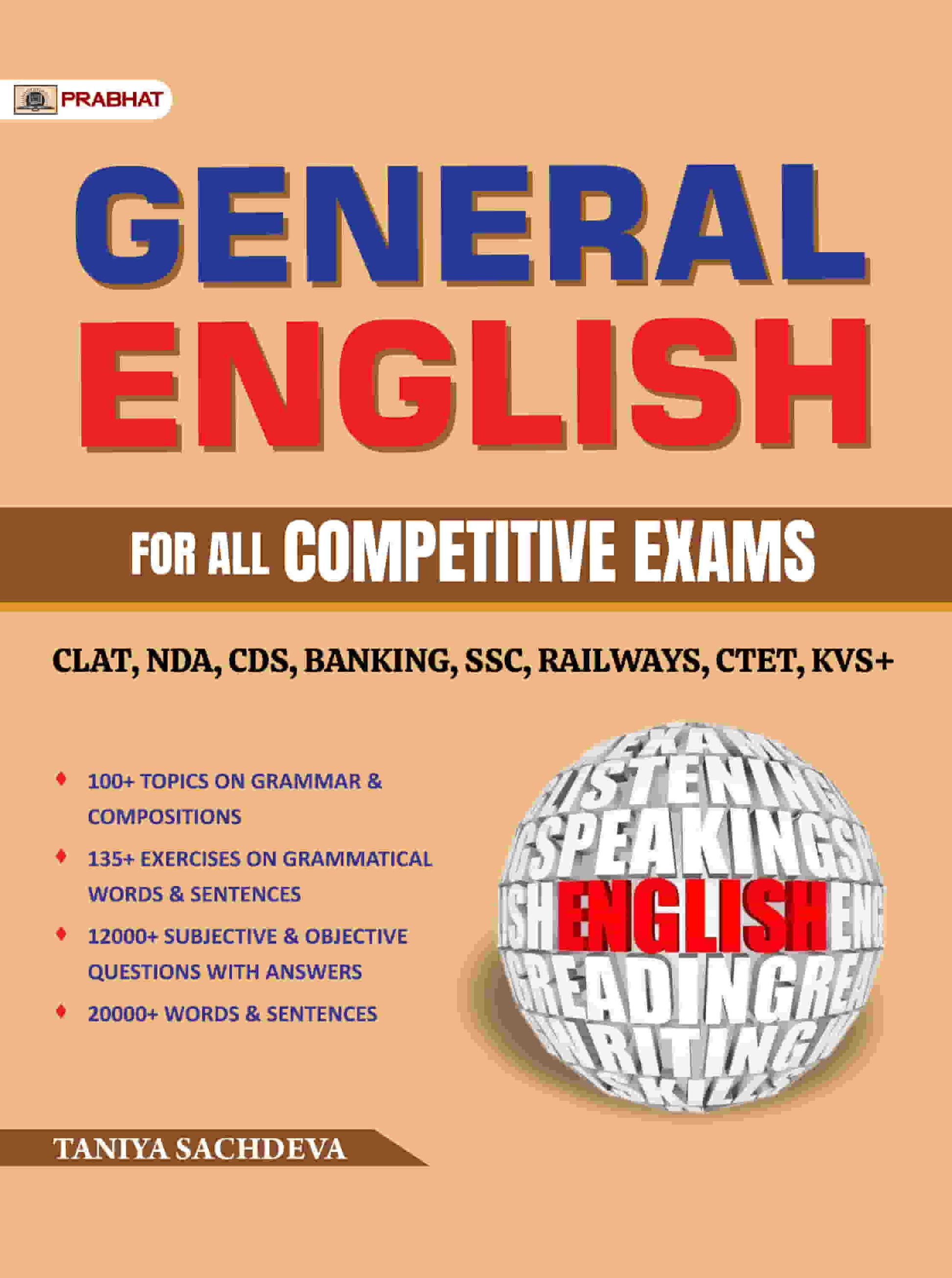 General English Book for all Government & Competitive Exams (Bank, SSC, Defense, Management (CAT, XAT GMAT), Railway, Police, Civil Services Examinations)