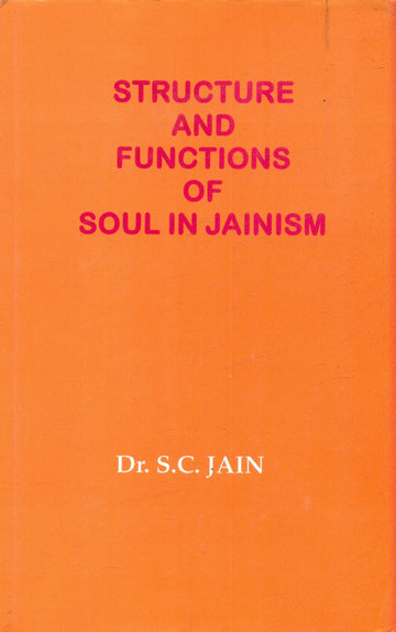 Structure And Functions Of Soul In Jainism