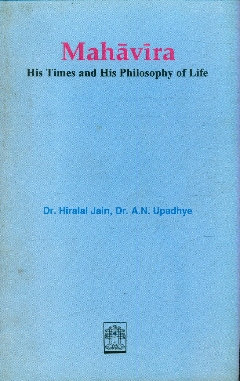 Mahavira His Times And Philosophy Of Life