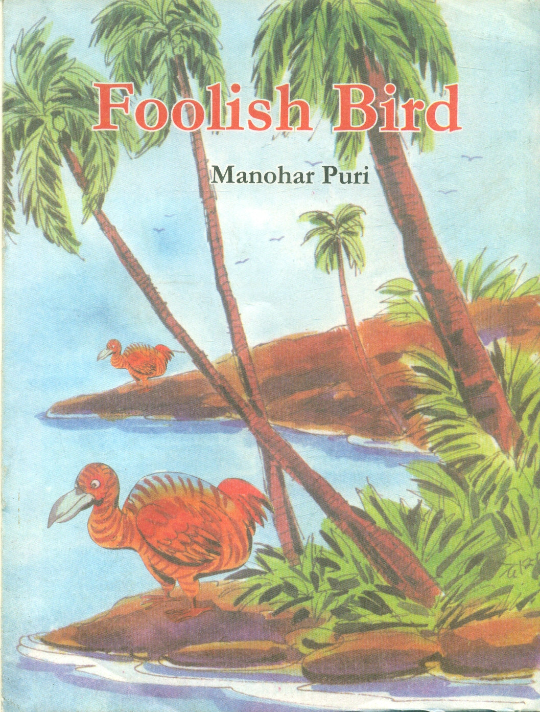 Foolish Bird