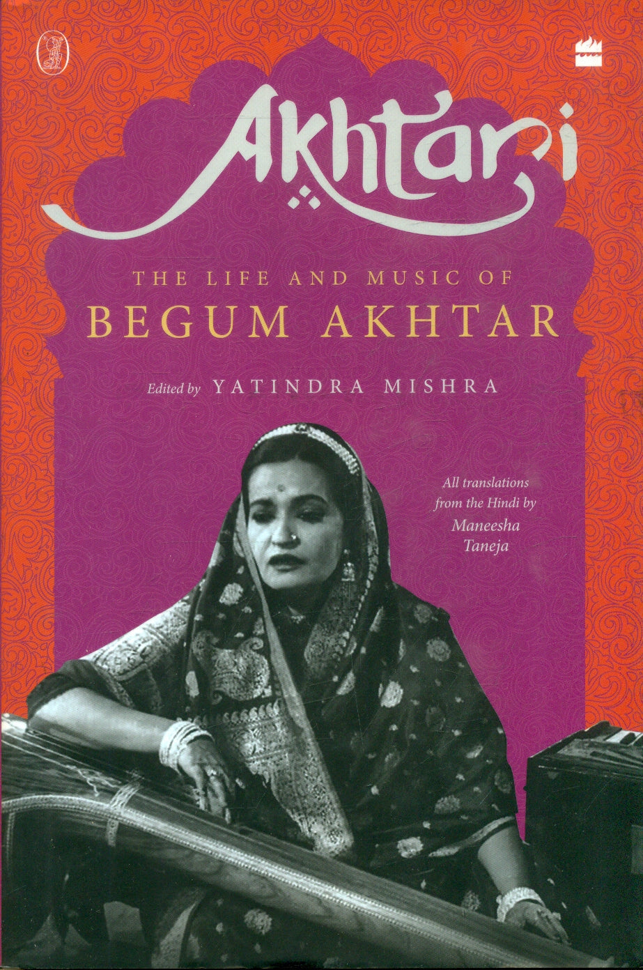 Akhtari The Life and Music of Begum Akhtar