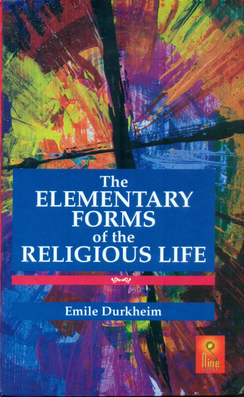 The Elementary Forms of The Religious Life