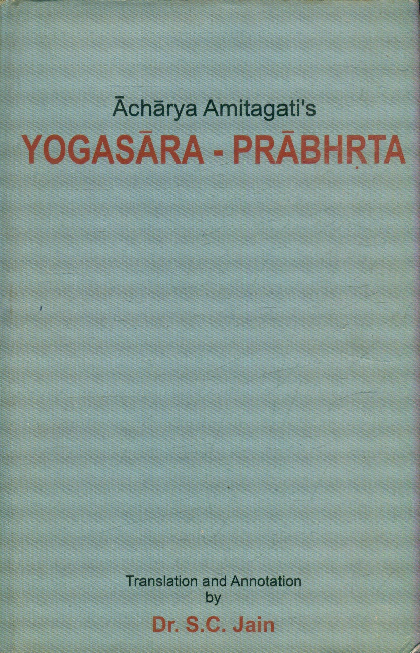 Yogasara Prabhrta Of Acharya Amitagati