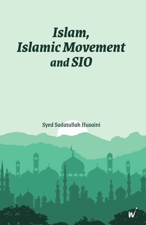 ISLAM ISLAMIC MOVEMENT AND SIO