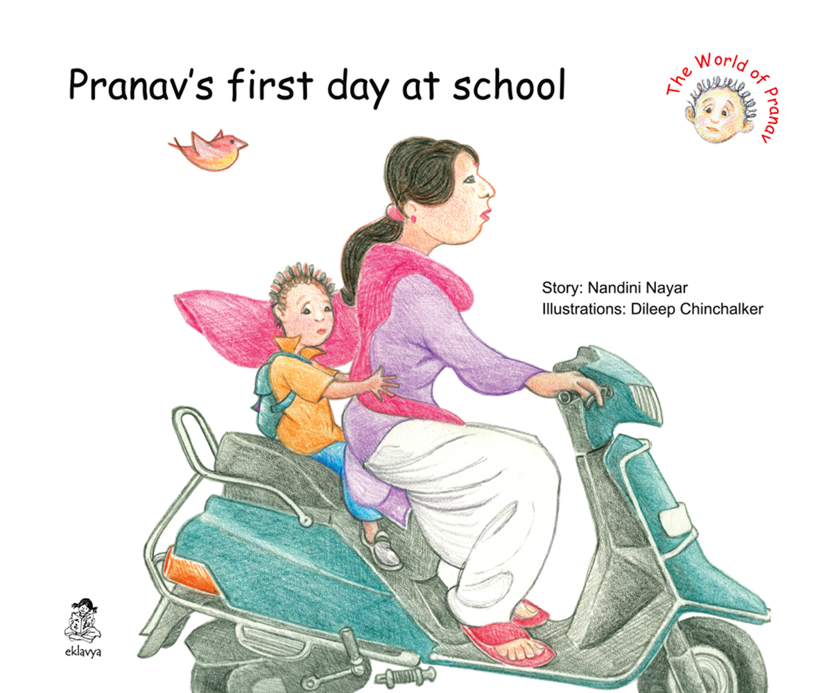 Pranav&#39;s First Day at School