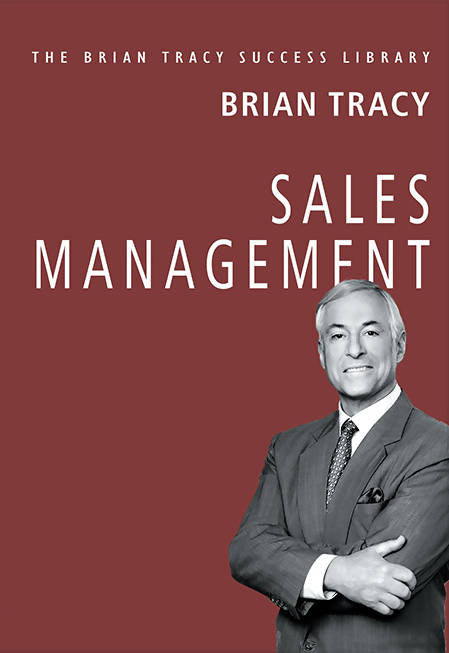 Sales Management (The Brian Tracy Success Library)