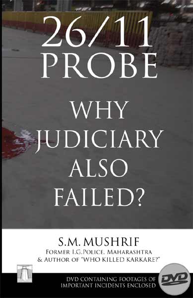 26/11 Probe — Why Judiciary Also Failed? (with DVD)