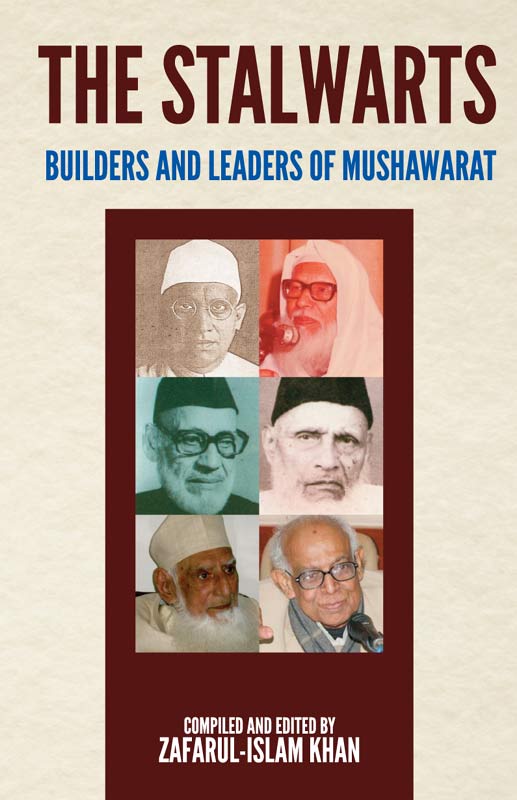 The Stalwarts: Builders and leaders of Mushawarat