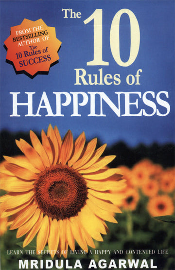 THE 10 RULES OF HAPPINESS