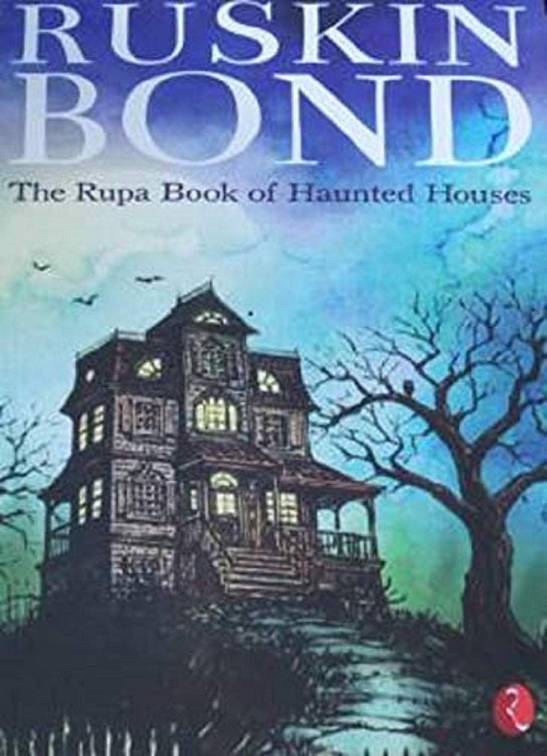 THE RUPA BOOK OF HAUNTED HOUSE{ PB}