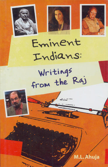 EMINENT INDIANS: WRITINGS FROM THE RAJ