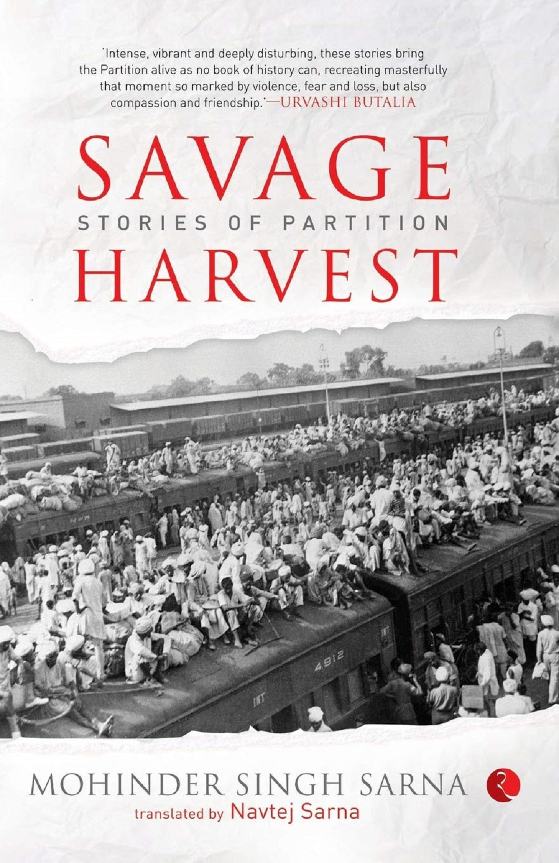 SAVAGE HARVEST - STORIES OF PARTITION