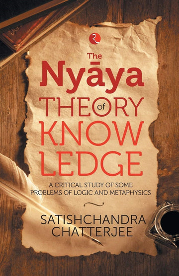 THE NYAYA THEORY OF KNOWLEDGE