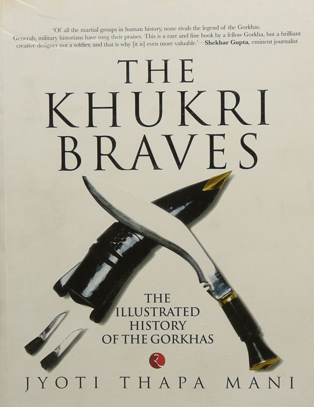 THE KHUKRI BRAVES