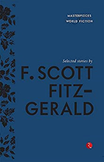 SELECTED STORIES BY F. SCOTT FITZGERALD