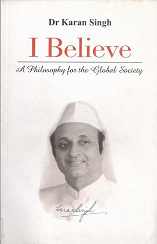 I Believe - A Philosophy for the Global Society