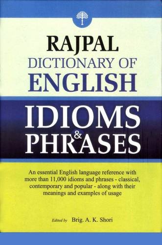 Rajpal Dictionary of English Idioms & Phrases