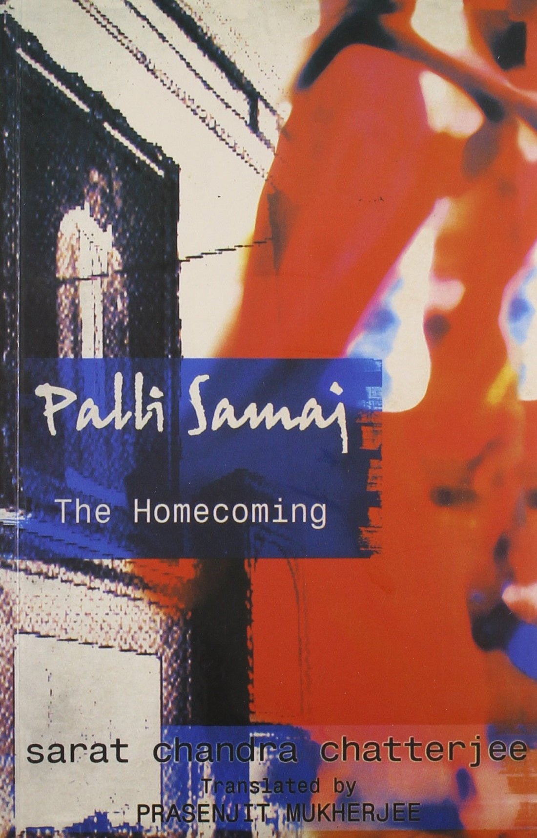 PALLI SAMAJ:THE HOMECOMING