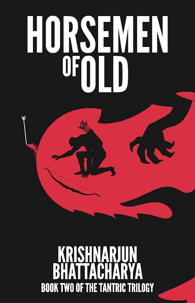 Horsemen of Old: Book Two of the Tantric Trilogy