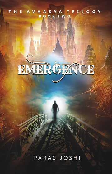 Emergence: The Avaasya Trilogy (Book 2)