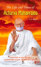 The Life and Times of Acharya Mahaprajna