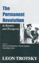 The Permanent Revolution & Results and Prospects