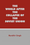 The World After the Collapse of the Soviet Union