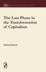 The Last Phase in the Transformation of Capitalism