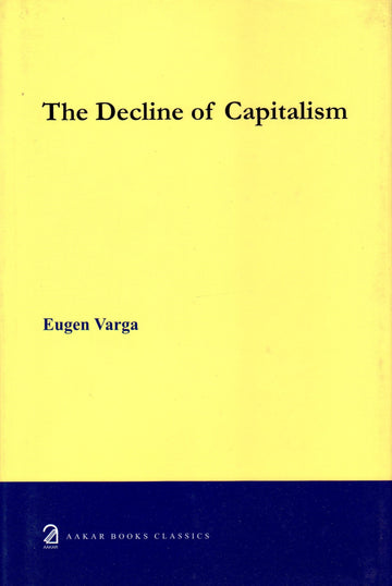 The Decline of Capitalism