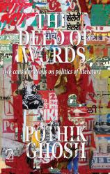 The Deed of Words: Two Considerations on Politics of Literature
