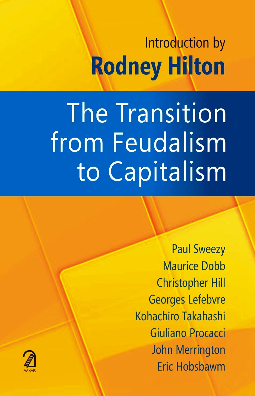 The Transition From Feudalism to Capitalism