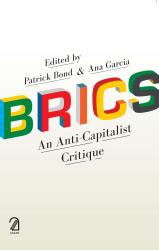 BRICS: An Anti Capitalist Critique