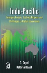 Indo-Pacific: Emerging Powers, Evolving Regions and Global Governance