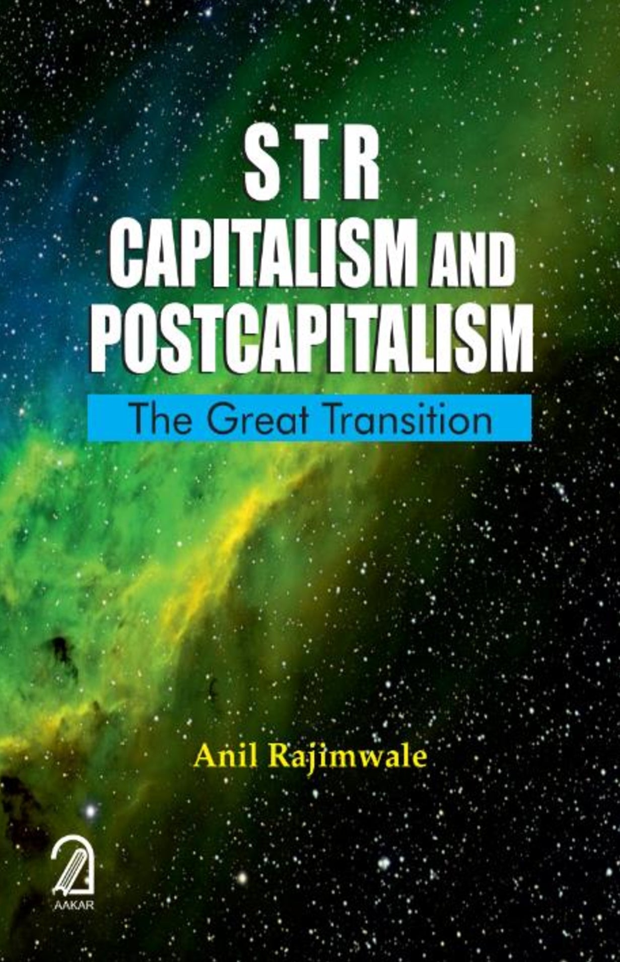 STR Capitalism and Postcapitalism: The Great Transition
