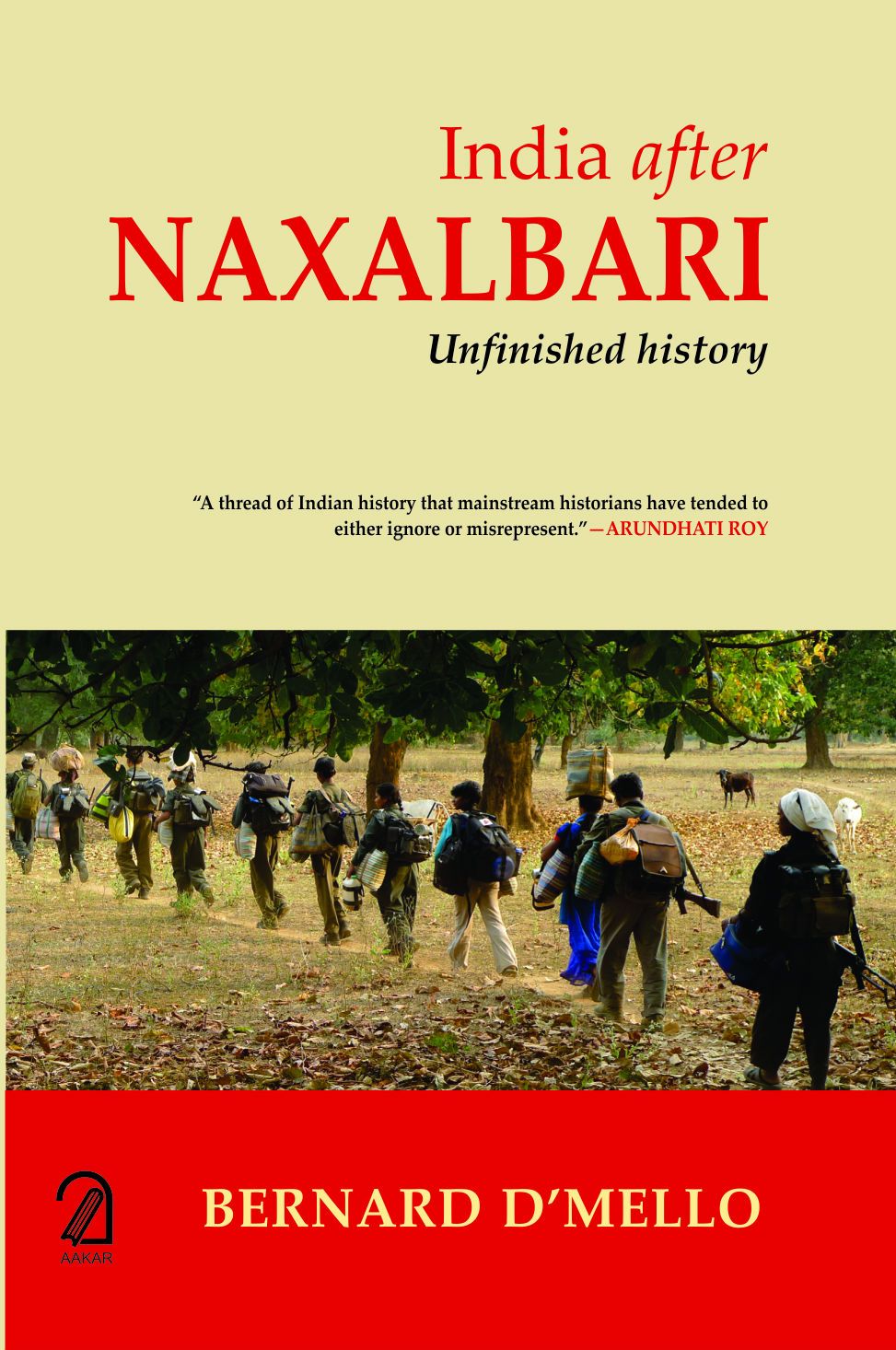 India After Naxalbari: Unfinished History
