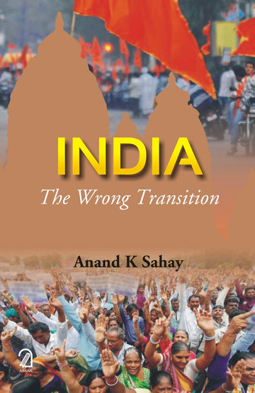 India: The Wrong Transition