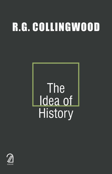 The Idea of History