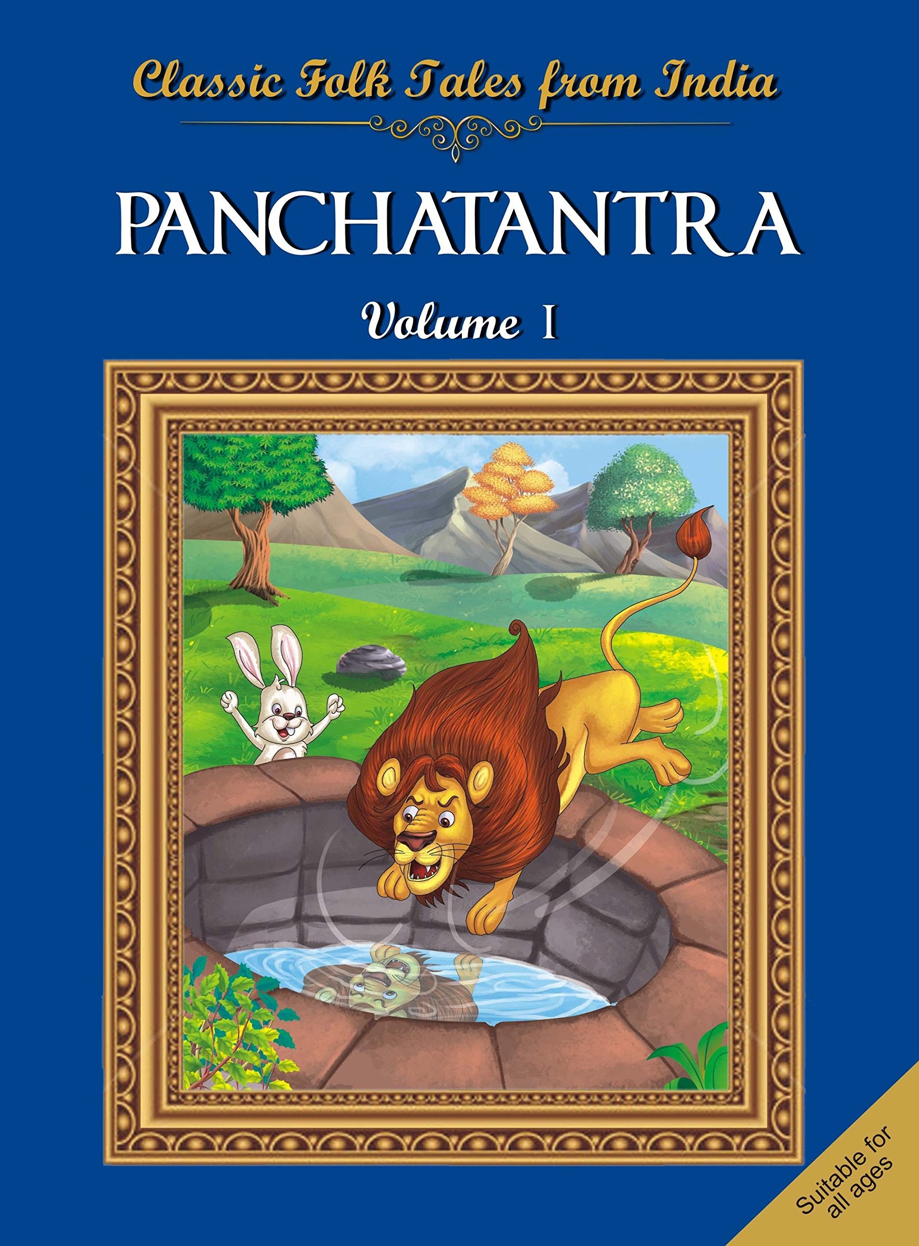Classic Folk TalesFrom India :Panchatantra Vol I