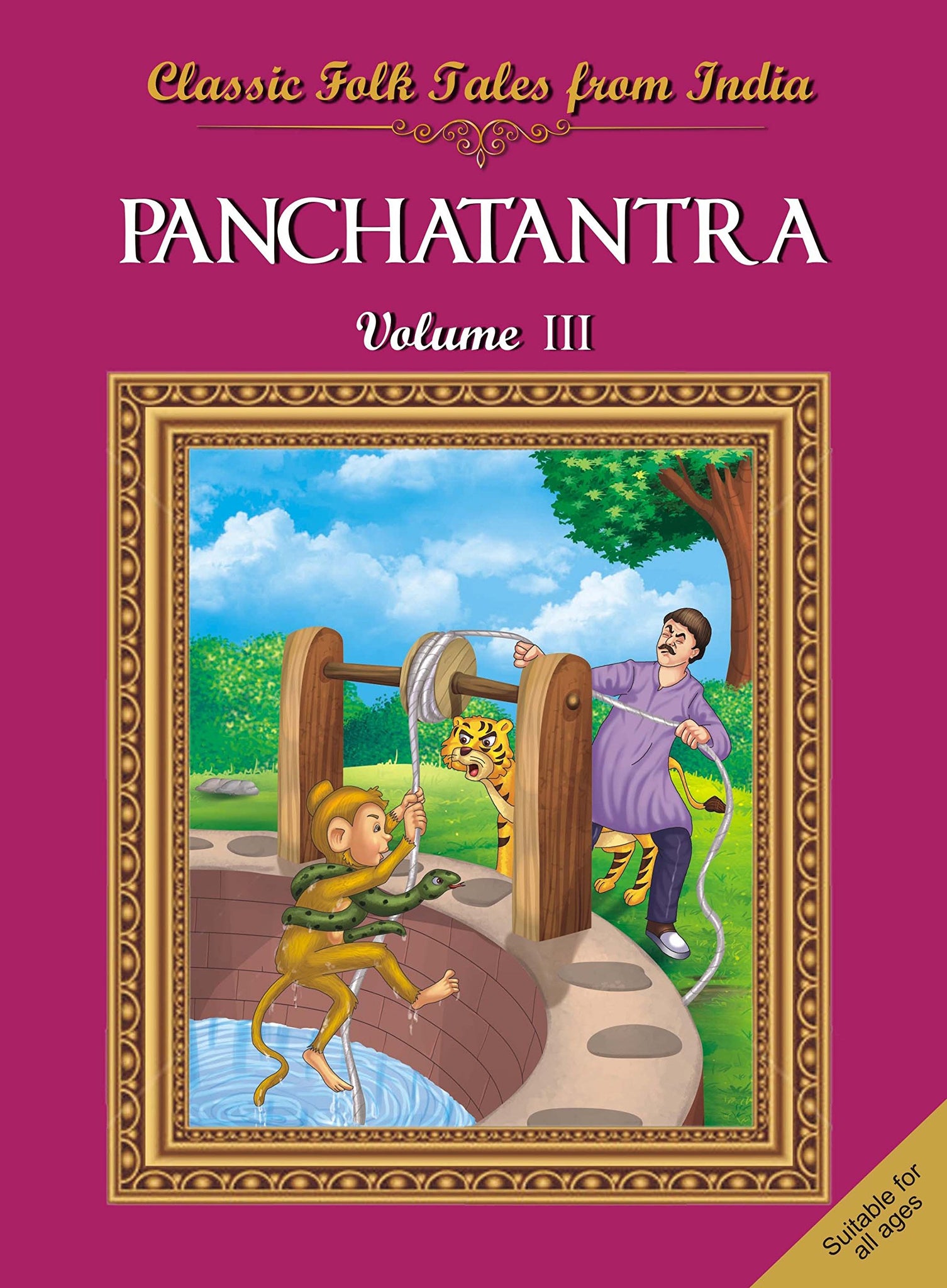 Classic Folk TalesFrom India :Panchatantra Vol III