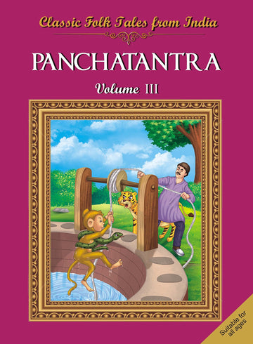 Classic Folk TalesFrom India :Panchatantra Vol III