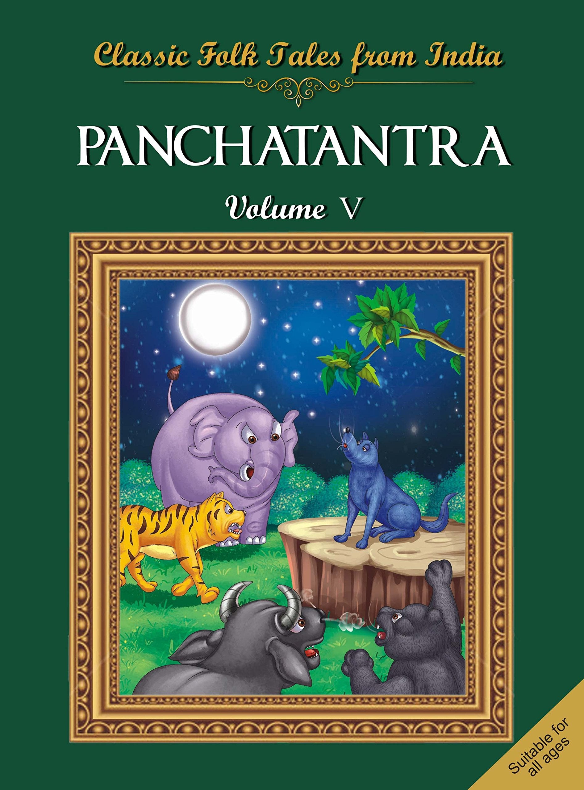 Classic Folk TalesFrom India :Panchatantra Vol V